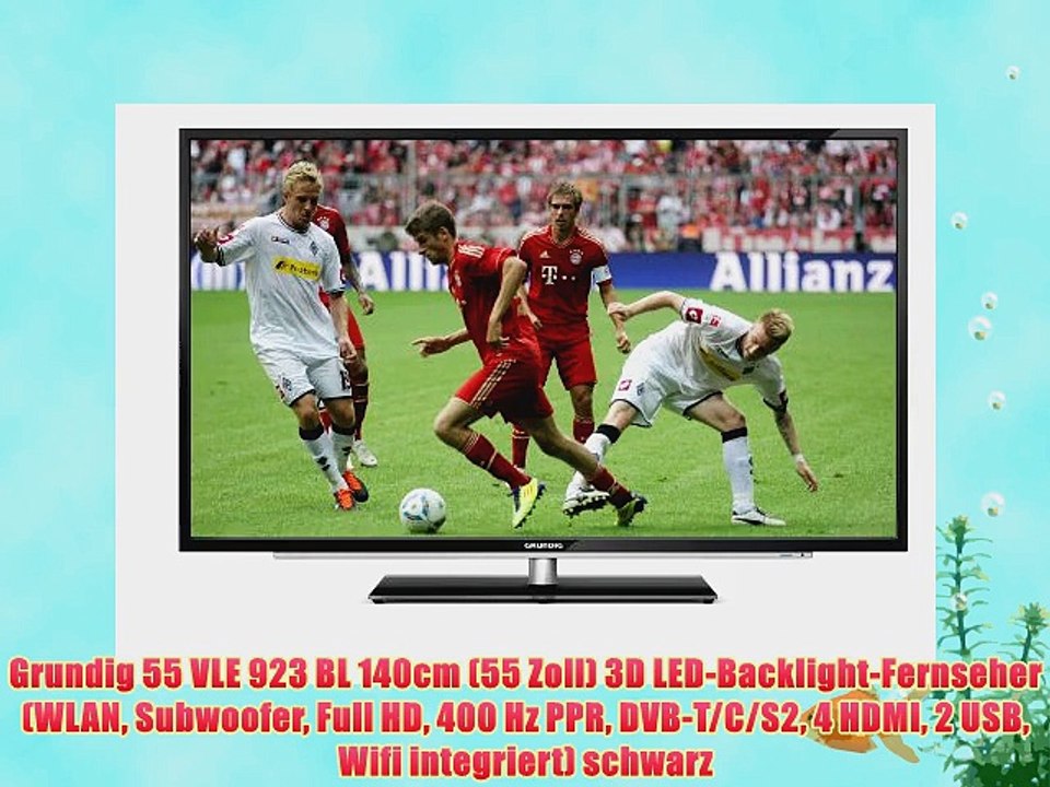 Grundig 55 VLE 923 BL 140cm (55 Zoll) 3D LED-Backlight-Fernseher (WLAN Subwoofer Full HD 400
