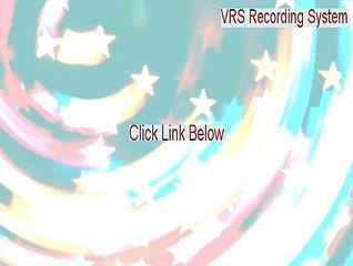 VRS Recording System Cracked [Download Now 2015]