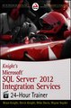 Download Knight's Microsoft SQL Server 2012 Integration Services  24-Hour Trainer ebook {PDF} {EPUB}