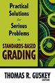 Download Practical Solutions for Serious Problems in Standards-Based Grading ebook {PDF} {EPUB}