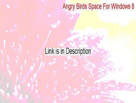 Angry Birds Space For Windows 8 Download Free - angry birds space game for windows 8 free download