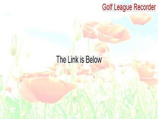 Golf League Recorder Serial [Download Now 2015]