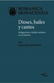 Download Dioses bailes y cantos ebook {PDF} {EPUB}