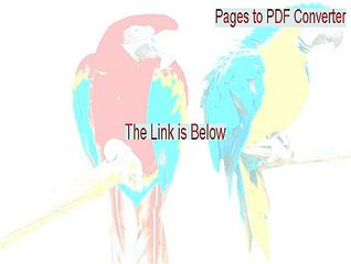 Pages to PDF Converter Crack - Download Now 2015