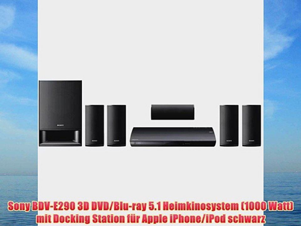 Sony BDV-E290 3D DVD/Blu-ray 5.1 Heimkinosystem (1000 Watt) mit Docking Station f?r Apple iPhone/iPod