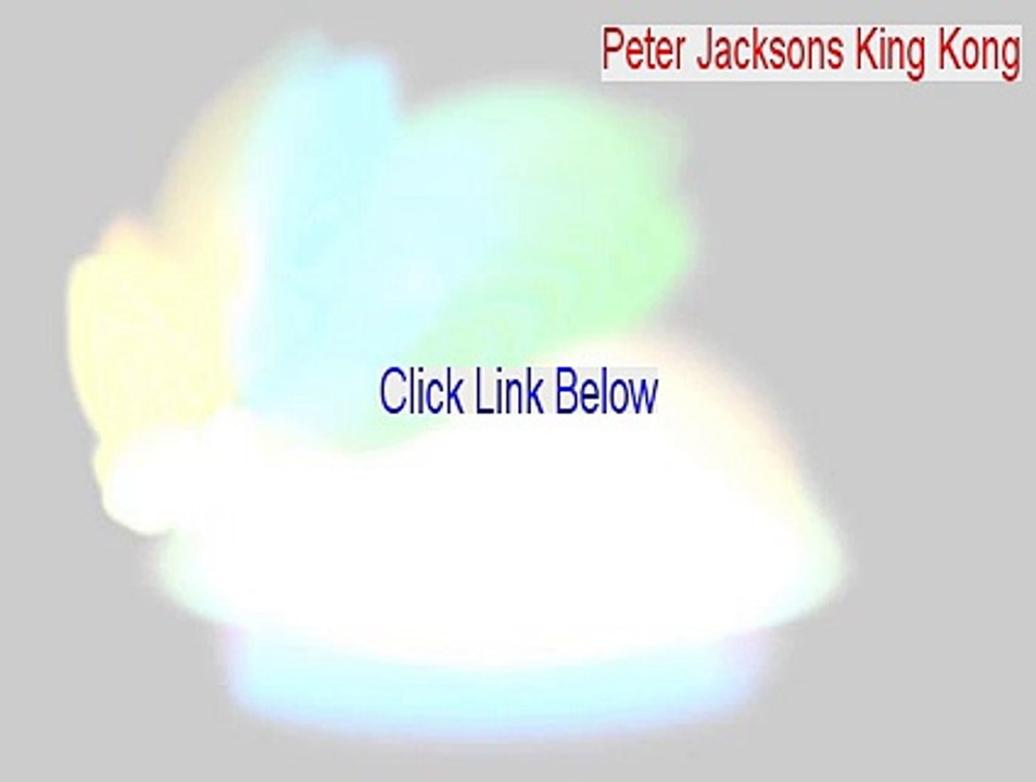 Peter Jacksons King Kong Full (Download Here)
