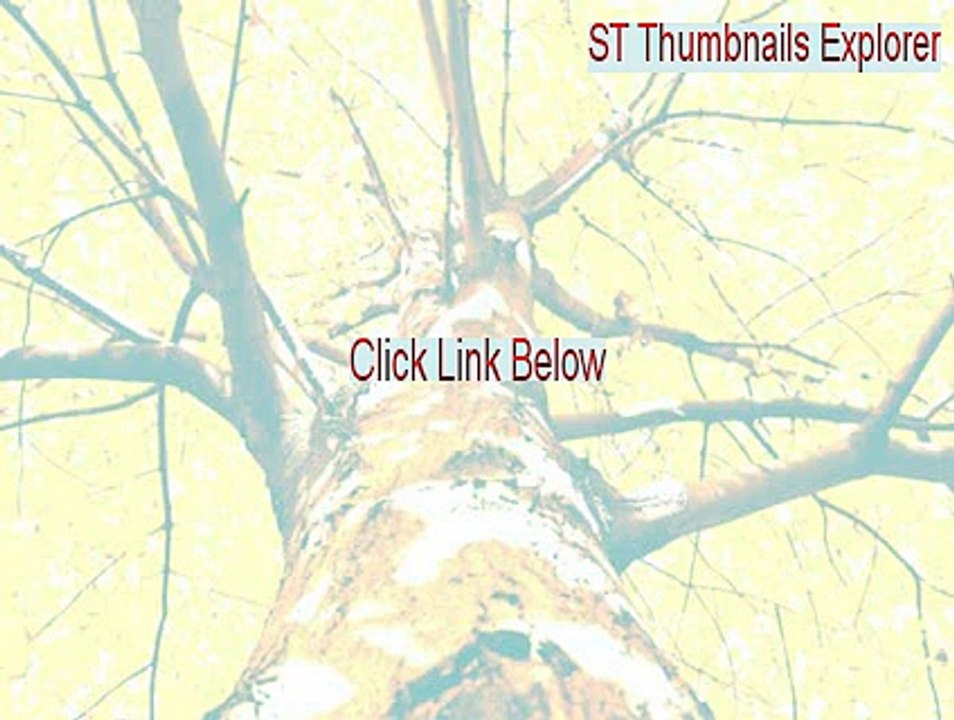 ST Thumbnails Explorer Cracked (Instant Download 2015)