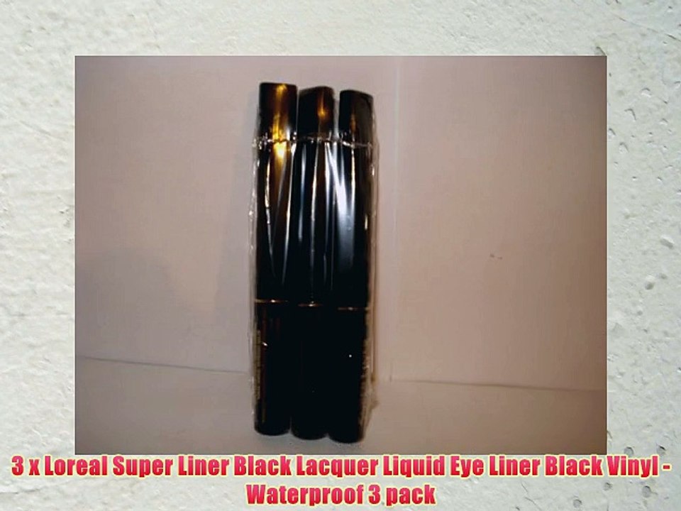 3 x Loreal Super Liner Black Lacquer Liquid Eye Liner Black Vinyl -Waterproof 3 pack