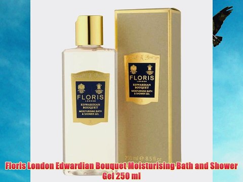 Floris London Edwardian Bouquet Moisturising Bath and Shower Gel 250 ml