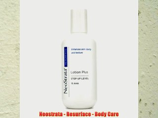 NeoStrata Lotion Plus 15 AHA 200ml