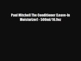 Paul Mitchell The Conditioner (Leave-In Moisturizer) - 500ml/16.9oz
