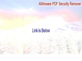 AWinware PDF Security Remover Full Download (Instant Download)