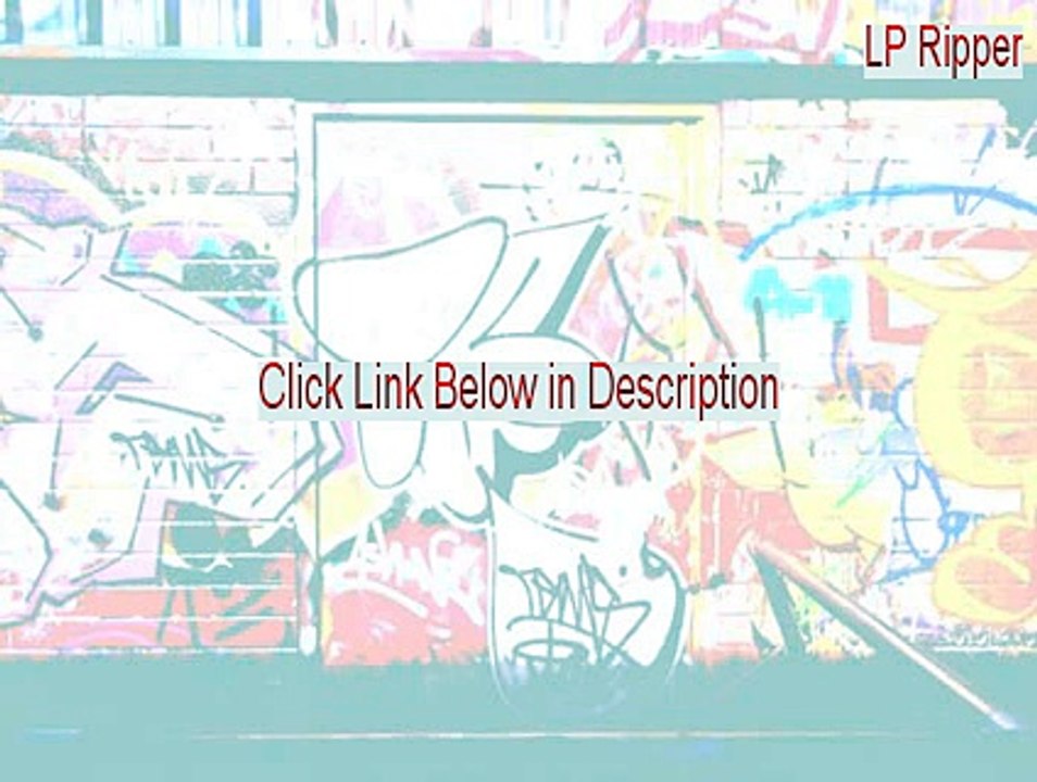 LP Ripper Crack [Instant Download 2015]