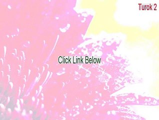 Turok 2: Seeds of Evil Cracked [Free Download 2015]