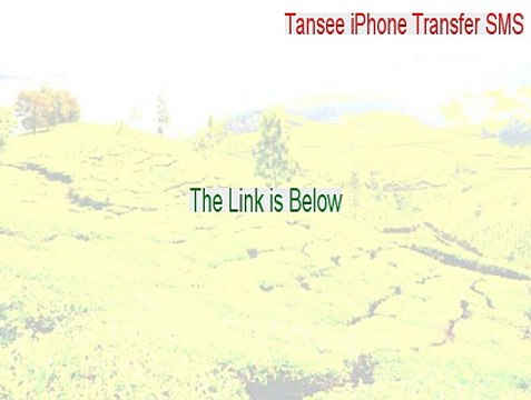 Tansee iPhone Transfer SMS Download (Download Now)