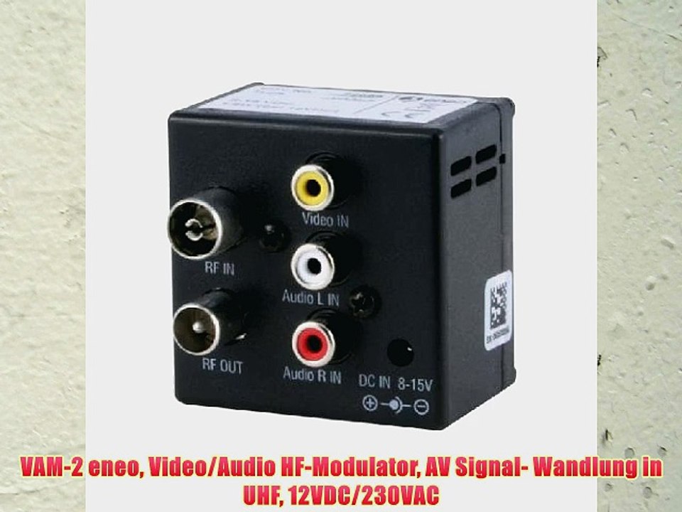 VAM-2 eneo Video/Audio HF-Modulator AV Signal- Wandlung in UHF 12VDC/230VAC