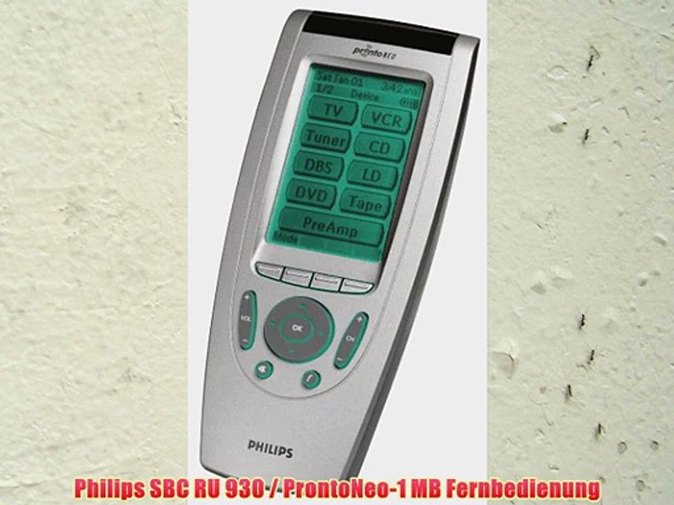 Philips SBC RU 930 / ProntoNeo-1 MB Fernbedienung - video Dailymotion