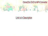 Clone2Go DVD to MP4 Converter Crack - Download Now (2015)