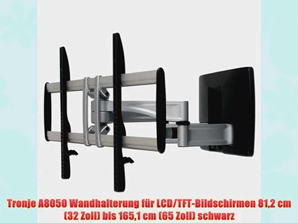Tronje A8050 Wandhalterung f?r LCD/TFT-Bildschirmen 812 cm (32 Zoll) bis 1651 cm (65 Zoll)