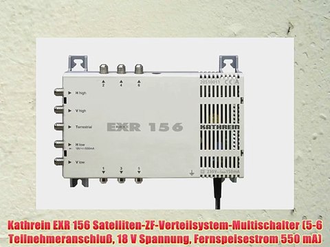 Kathrein EXR 156 Satelliten-ZF-Verteilsystem-Multischalter (5-6 Teilnehmeranschlu? 18 V Spannung