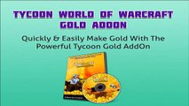 Tycoon World Of Warcraft Gold Addon - Gold Secrets Gold System