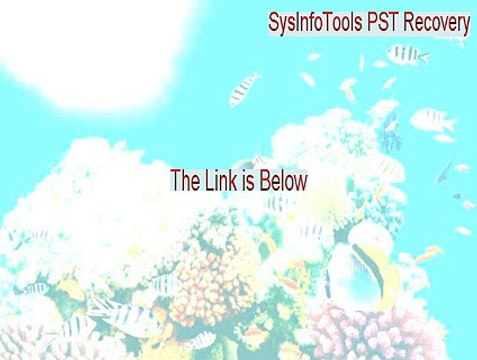 SysInfoTools PST Recovery Download (Instant Download)