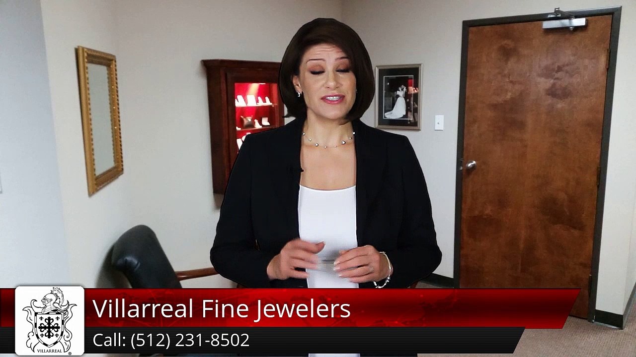 Villarreal Fine Jewelers Reviews by Carolyn E. austin jewelry designers tx