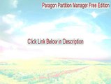 Paragon Partition Manager Free Edition (32-bit) Download [paragon partition manager 2010 free edition product key serial number 2015]