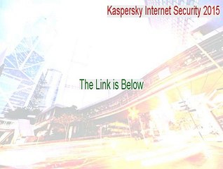 Kaspersky Internet Security 2015 Serial - Free Download (2015)