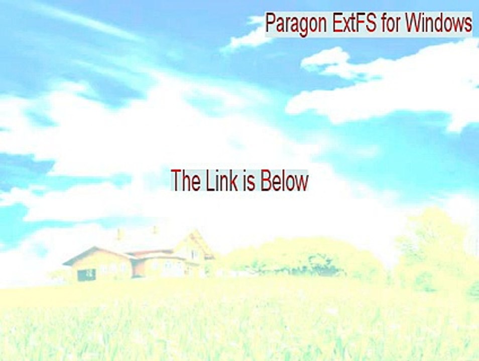 Paragon ExtFS for Windows Free Download (Download Here)