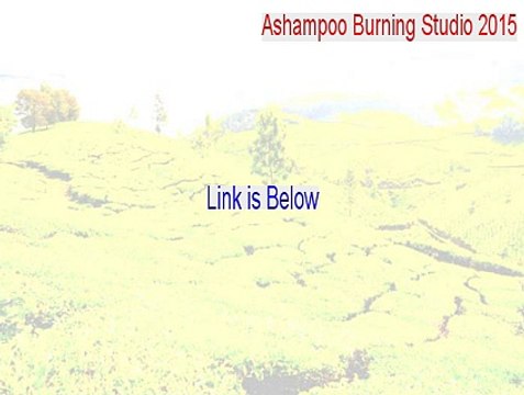 Ashampoo Burning Studio 2015 Cracked (Legit Download 2015)