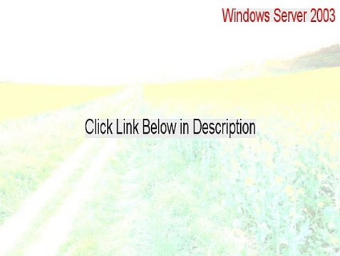 Windows Server 2003 Full Download [windows server 2003 service pack 2015]