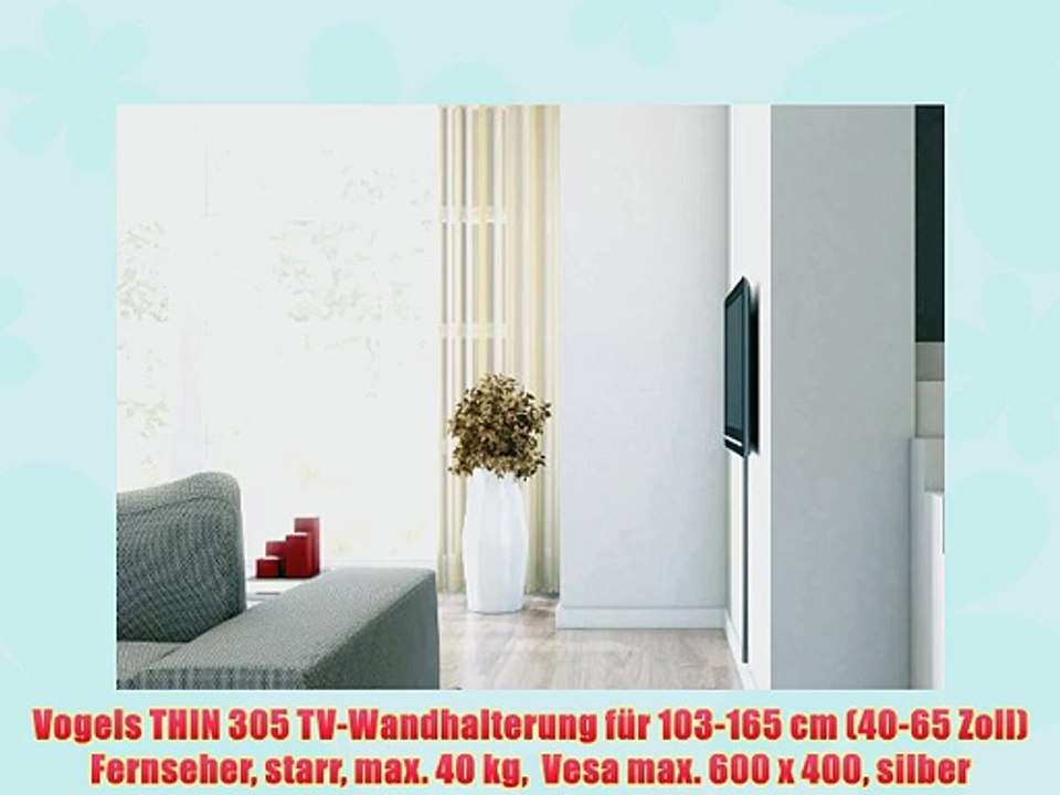 Vogels THIN 305 TV-Wandhalterung f?r 103-165 cm (40-65 Zoll) Fernseher starr max. 40 kg  Vesa