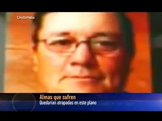 Extranormal- Almas que Sufren en Nuestra Dimensión