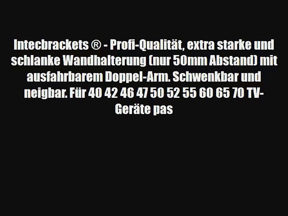 Intecbrackets ? - Profi-Qualit?t extra starke und schlanke Wandhalterung (nur 50mm Abstand)