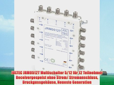 JULTEC JRM0512T Multischalter 5/12 f?r 12 Teilnehmer Receivergespeist ohne Strom/ Stromanschluss