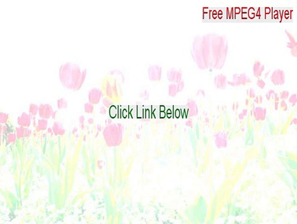 Free MPEG4 Player Download Free - Instant Download [2015]