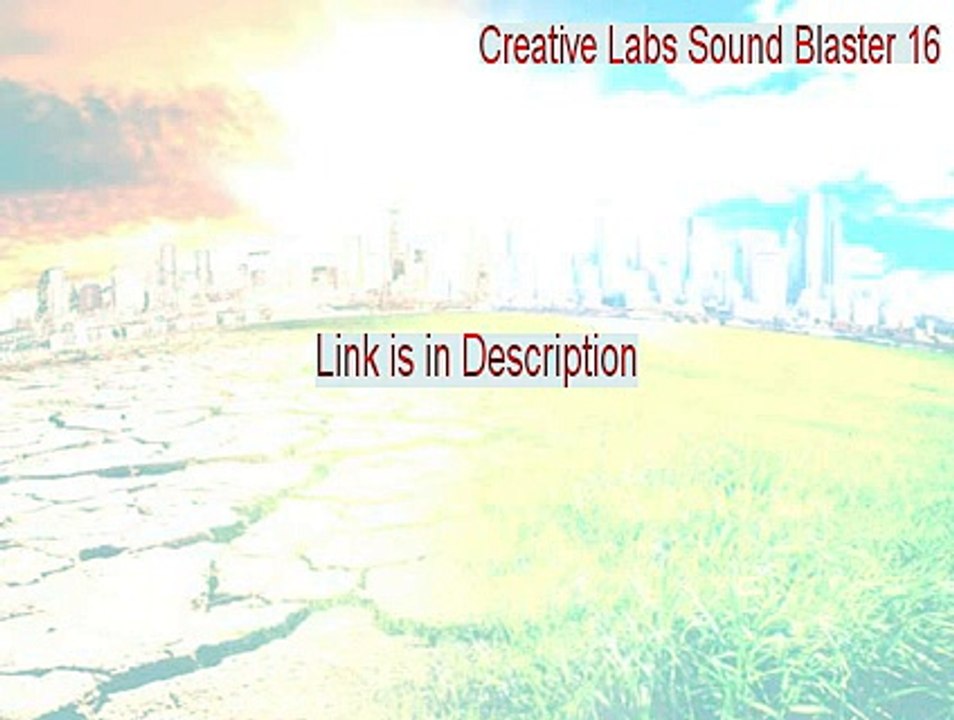 Creative Labs Sound Blaster 16/32/AWE Drivers Key Gen [creative labs sound blaster 16 driver 2015]