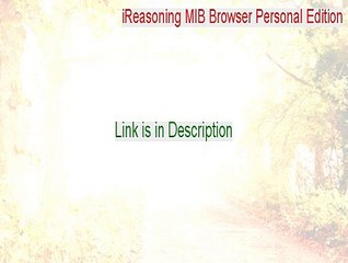 iReasoning MIB Browser Personal Edition Download Free (Free Download 2015)