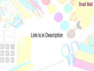 Snail Mail Keygen [Instant Download 2015]