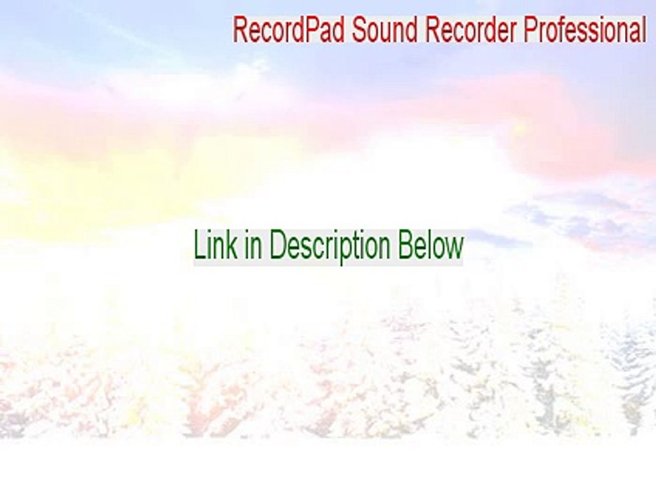 RecordPad Sound Recorder Professional Full (Download Now)