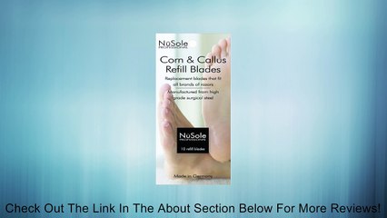 NuSole Corn & Callus Refill Blades Review