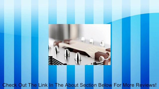 Noctua NH-D9L Dual Heatsink CPU Cooler with NF-A9 fan Review