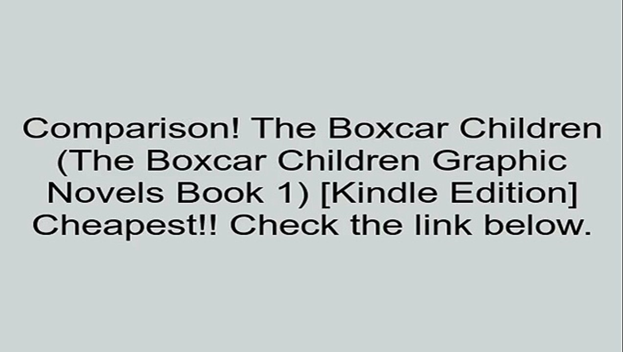 Download The Boxcar Children (The Boxcar Children Graphic Novels Book 1) [Kindle Edition] Review
