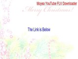 Moyea YouTube FLV Downloader Serial - Download Here [2015]