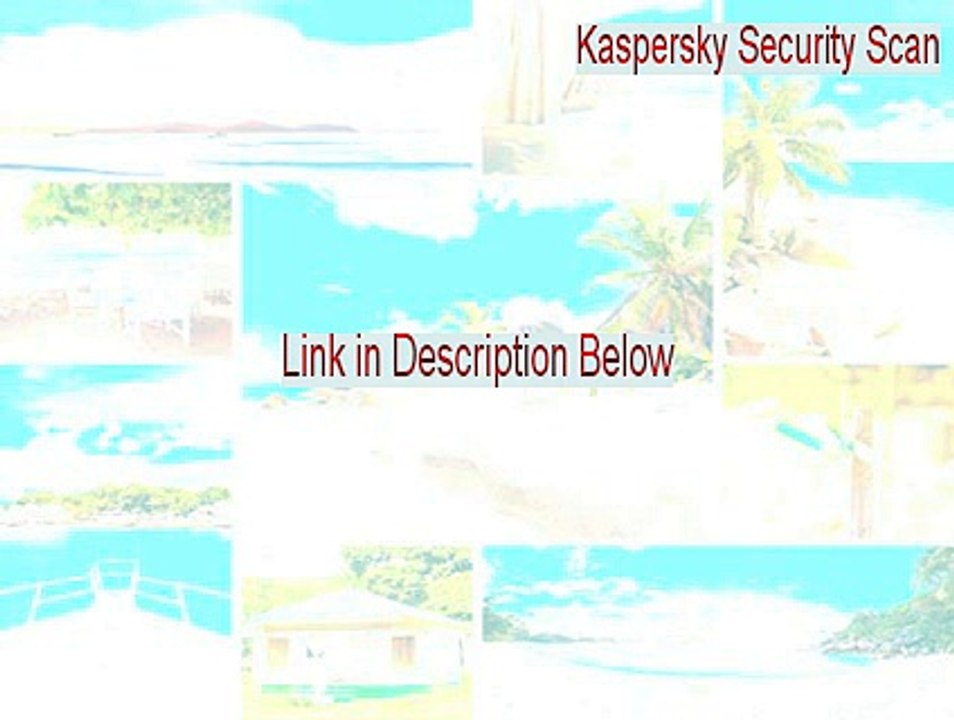 Kaspersky Security Scan Download - Free Download