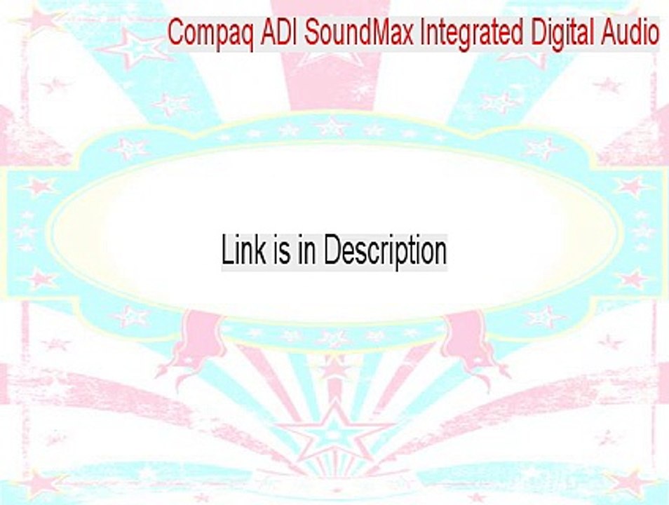 Compaq ADI SoundMax Integrated Digital Audio Full [Free Download 2015]