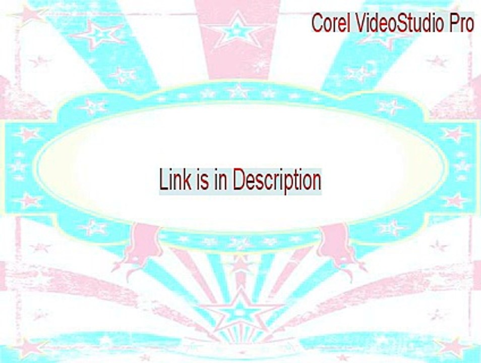 Corel VideoStudio Pro (32-bit) Full [Download Here 2015]