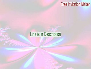 Free Invitation Maker Download [Legit Download 2015]