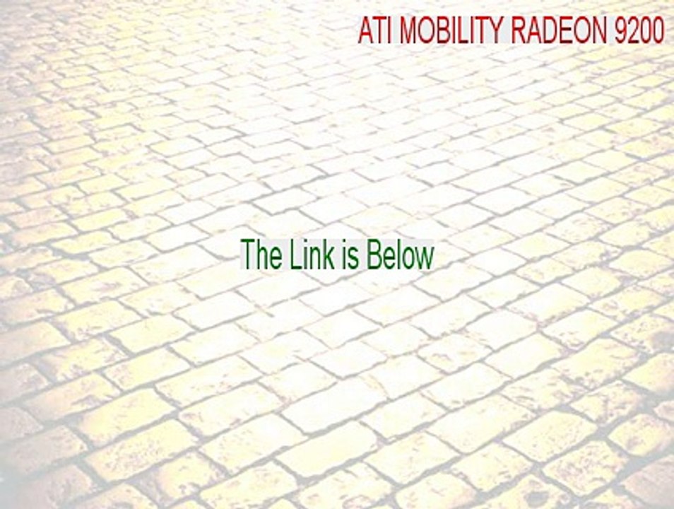 ATI MOBILITY RADEON 9200 Download Free [Download Here 2015]